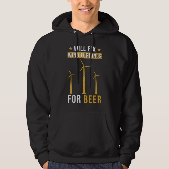 Wind Turbines Saying Funny Hoodie (Front)