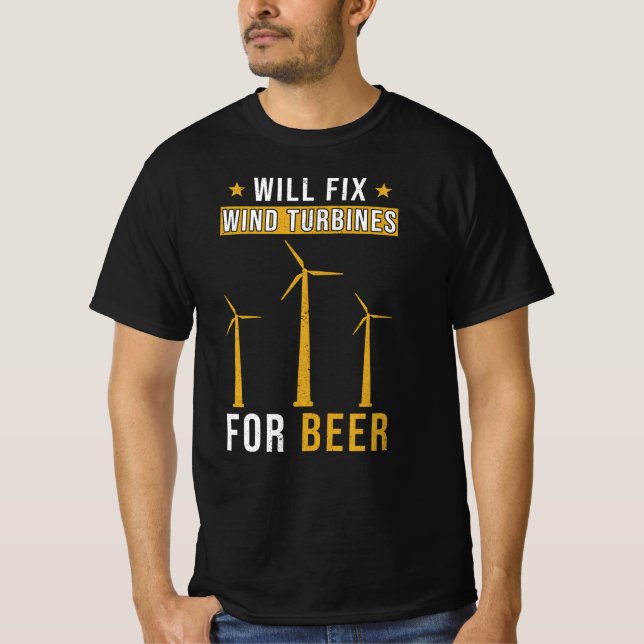 Wind Turbines Saying Funny T-Shirt (Front)