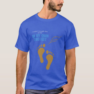 “Wind‑Walking Feet Inspirational T‑Shirt T-Shirt