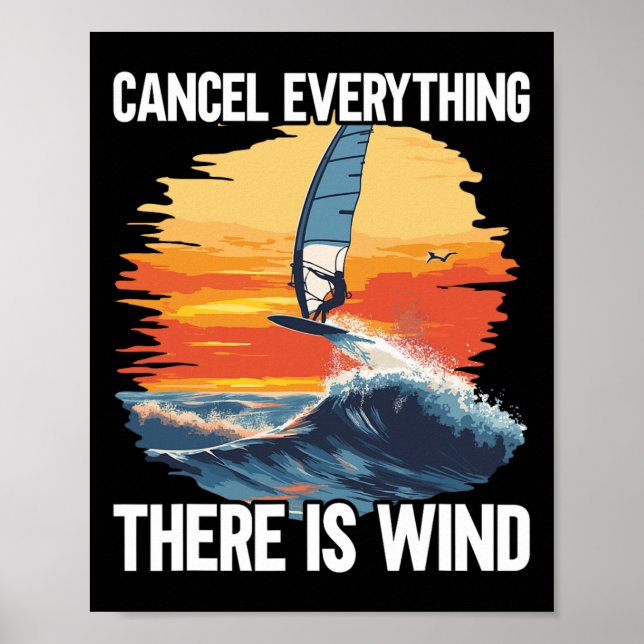 Windfoiling Board There Is Wind Wing Foil Surfing  Poster (Front)