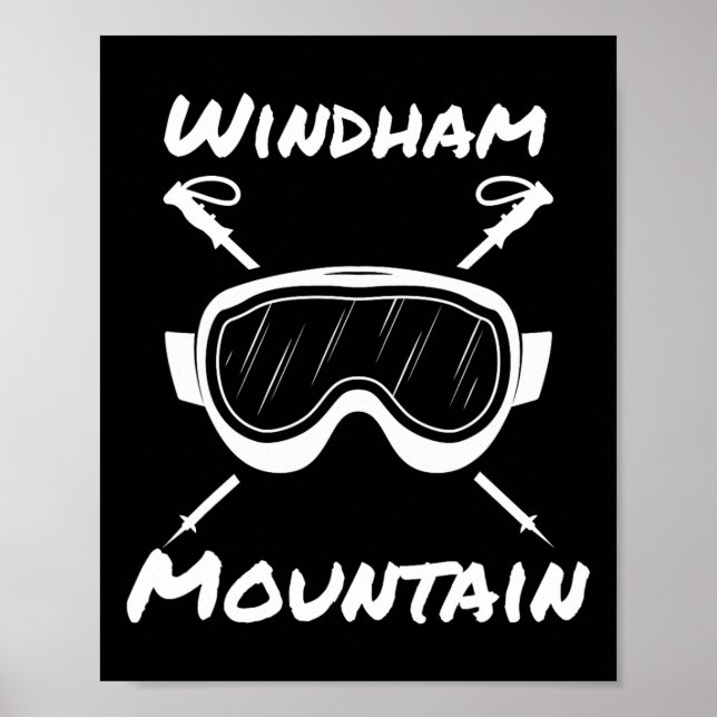 Windham Mountain Rustic Skiing Goggles Ski Poles S Poster (Front)