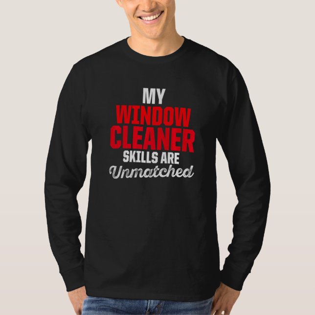 Window Cleaner Cleaning  21 T-Shirt (Front)