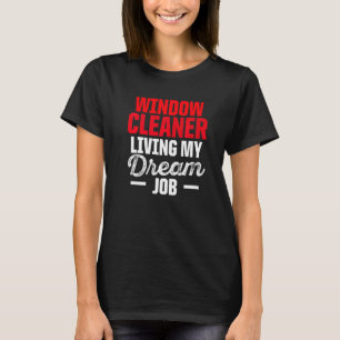 Window Cleaner Cleaning 28 T-Shirt