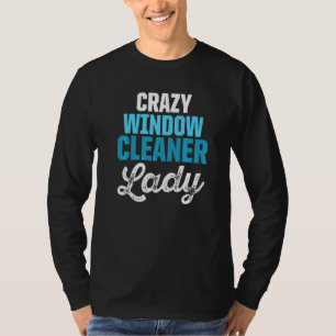 Window Cleaner Cleaning 30 T-Shirt