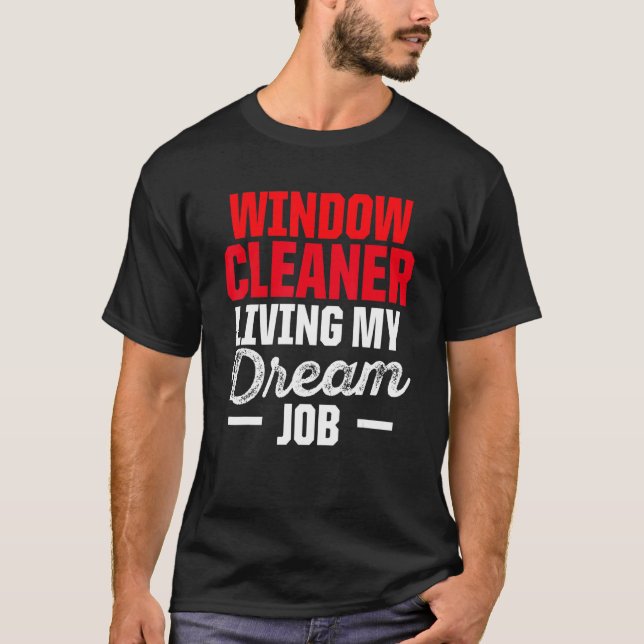 Window Cleaner Cleaning 93 T-Shirt (Front)