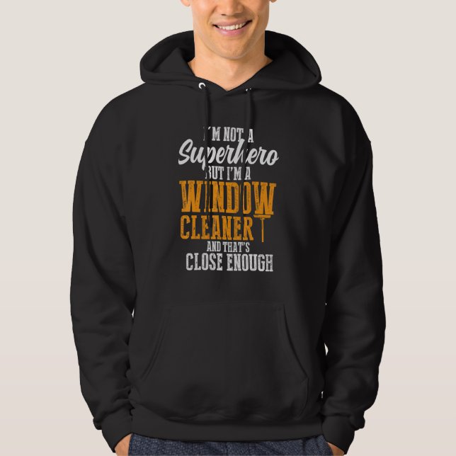 Window Cleaner Cleaning 9 Hoodie (Front)