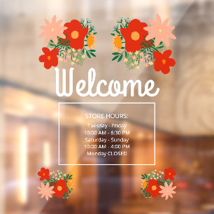 Window Cling store hours welcome floral 