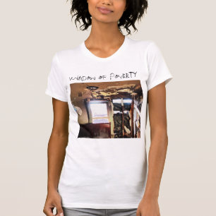 Window of Poverty T-Shirt