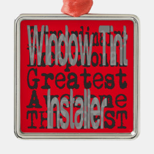 Window Tint Installer Extraordinaire Metal Ornament