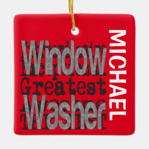 Window Washer Extraordinaire CUSTOM Ceramic Ornament