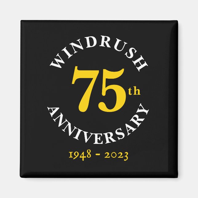 Windrush 75th Anniversary Magnet (Front)