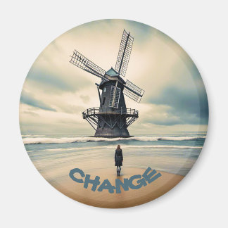 Winds of Change Blow so Build a Windmill Magnet