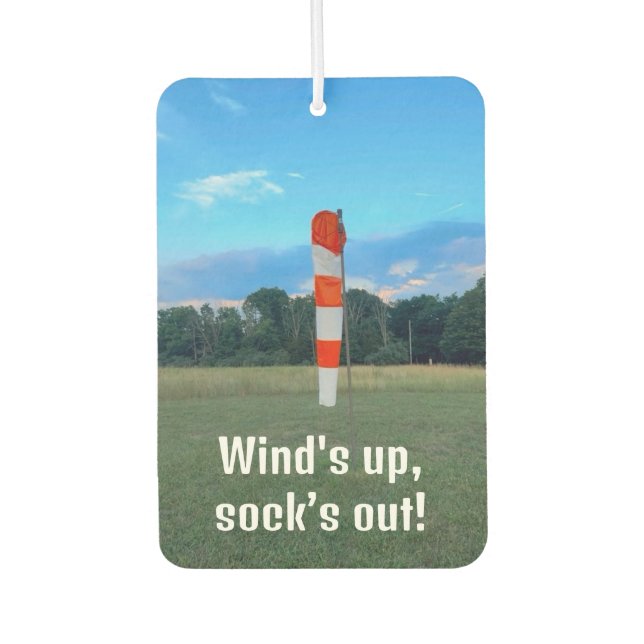 Wind's up,sock’s out, Photo, Funny, Aviation,Cool Car Air Freshener (Front)