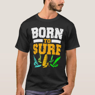 Windsurfing Born To Surf T-Shirt