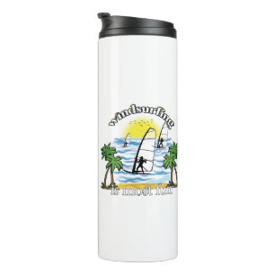 Windsurfing Is Most Fun, Summer 2023 Thermal Tumbler