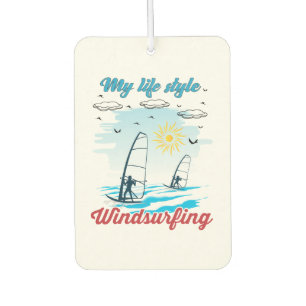 Windsurfing Is My Life Style Car Air Freshener
