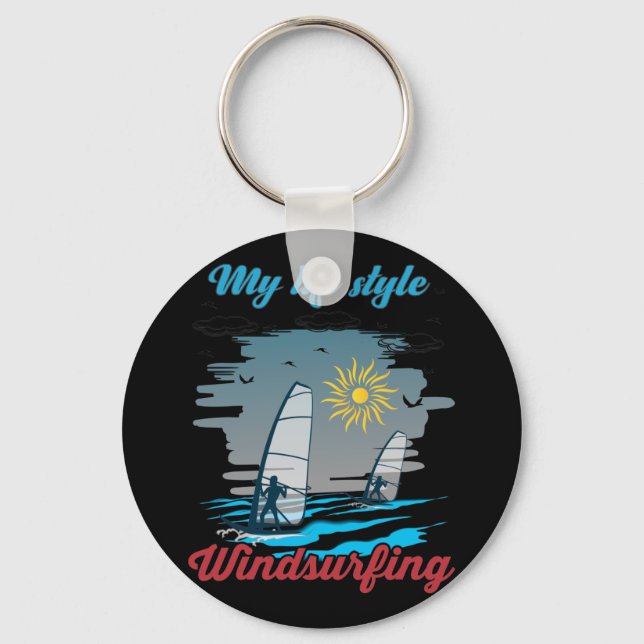 Windsurfing Is My Life Style Key Ring (Front)