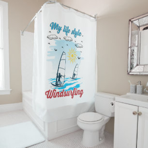 Windsurfing Is My Life Style Shower Curtain