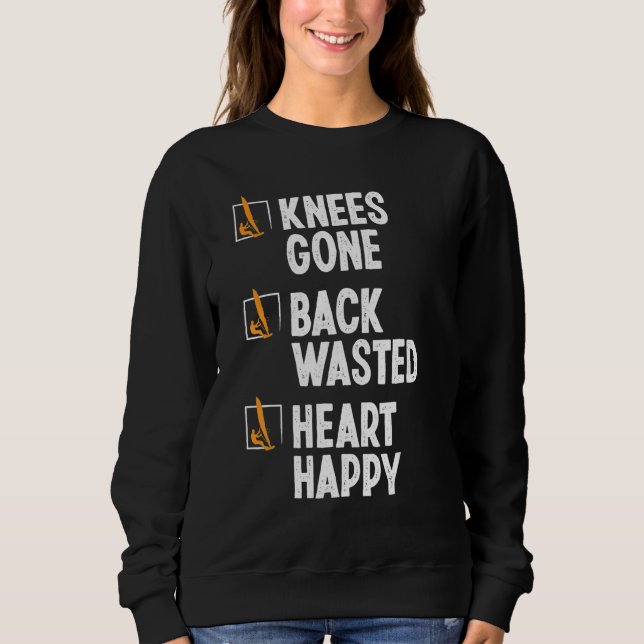 Windsurfing Knee Injury Back Surgery Funny Windsur Sweatshirt (Front)