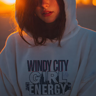 Windy City Girl Energy Hoodie