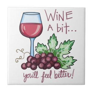 Wine a Bit Ceramic Tile