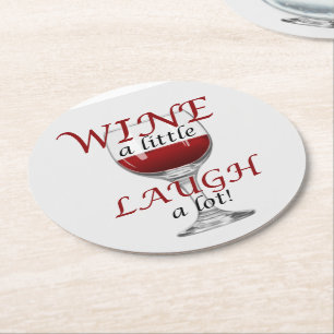 Wine a Little Paper Coaster
