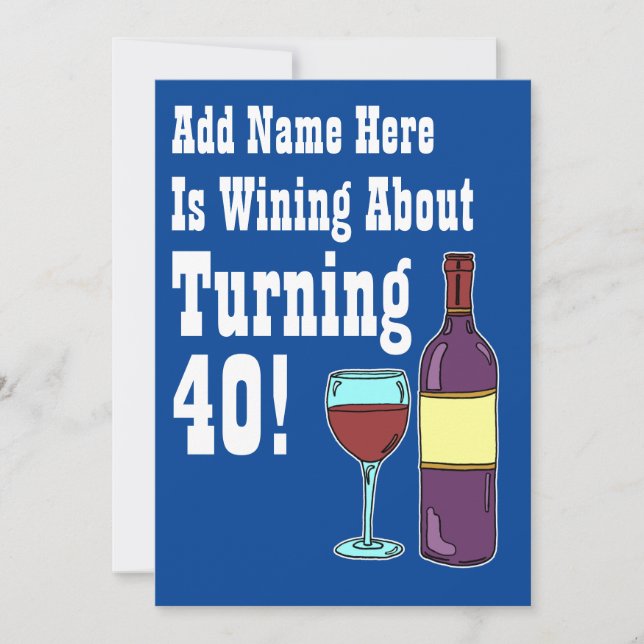 Wine About 40th Birthday Funny Invite (Front)