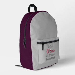 Wine All I Want Retirement Printed Backpack