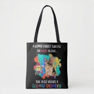 Wine Alone She Also Needs A German Shepherd Tote Bag