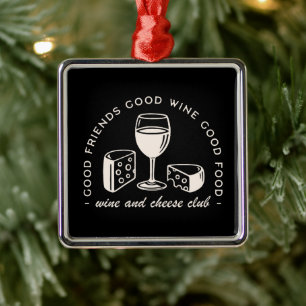 Wine and cheese party night funny black metal ornament