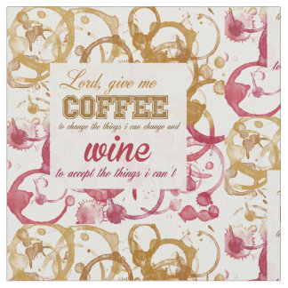 Wine and Coffee Quoteable fabric
