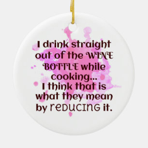 Wine and Cooking Joke Gift FUNNY Red and Pink Ceramic Ornament