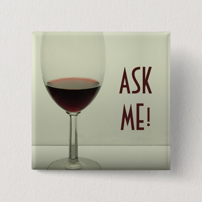 Wine - Ask Me Button (Front)