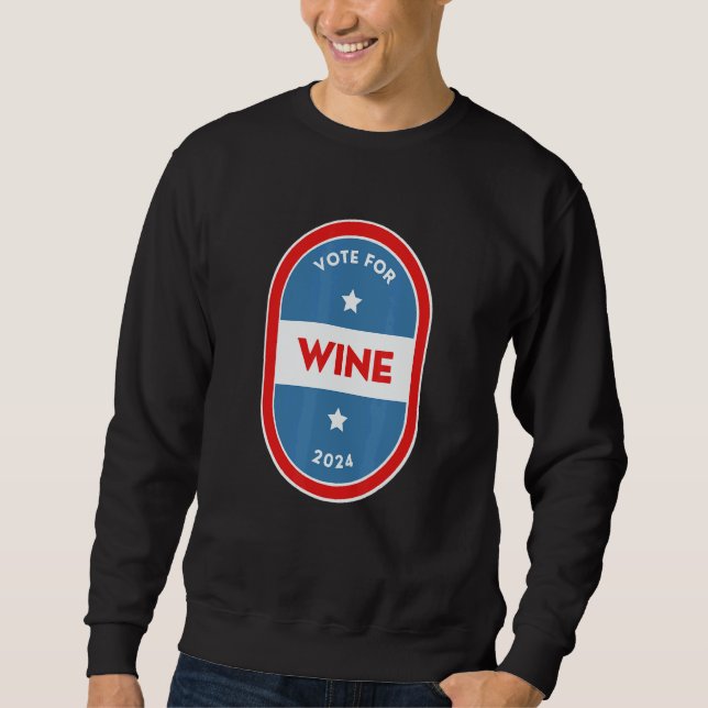 Wine  Bartender Political Election Parody 2024 Sweatshirt (Front)