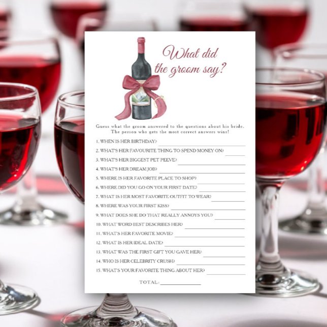 Wine Bridal shower What did the groom say  (Creator Uploaded)