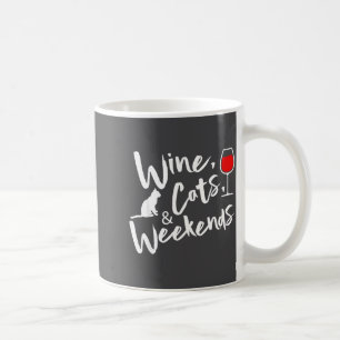 Wine Cats And Weekends  Coffee Mug