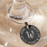 Wine Charm - Enjoy Life, Drink Your Wine<br><div class="desc">Wine Glass Charm. Personalized initial. With the simple elegant design, chalkboard style, this charm will match with any theme ♥ If you would like to change the color, please click on "Edit Using Design Tools" ♥ ♥ ♥ If you have any questions, please feel free to contact me ♥ ♥...</div>