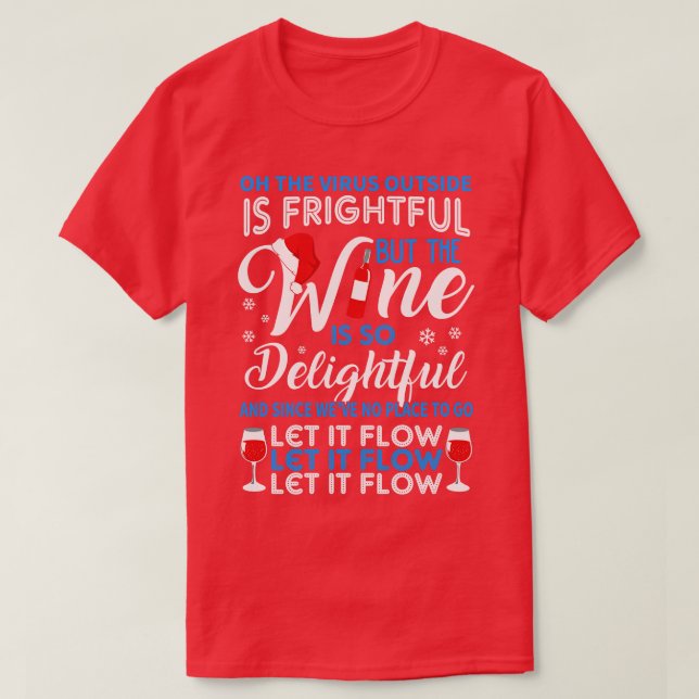 Wine Christmas Funny Wine Lover Christmas Gift 5 T-Shirt (Design Front)
