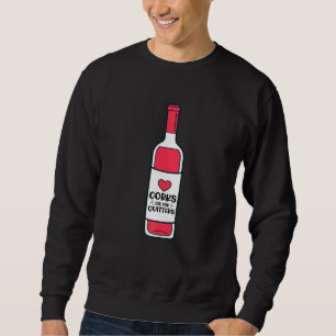 Wine Corks Are For Quitters Sarcasm Wine Drinking Sweatshirt
