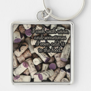 Wine Corks Quote key chain