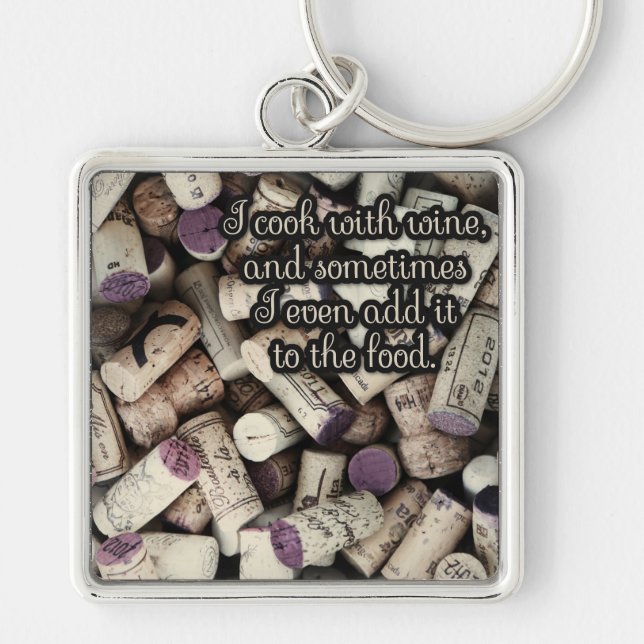 Wine Corks Quote key chain (Front)