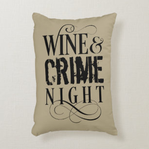 Wine & Crime Night - funny true crime Accent Pillo Decorative Cushion