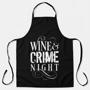 Wine & Crime Night - funny true crime Apron