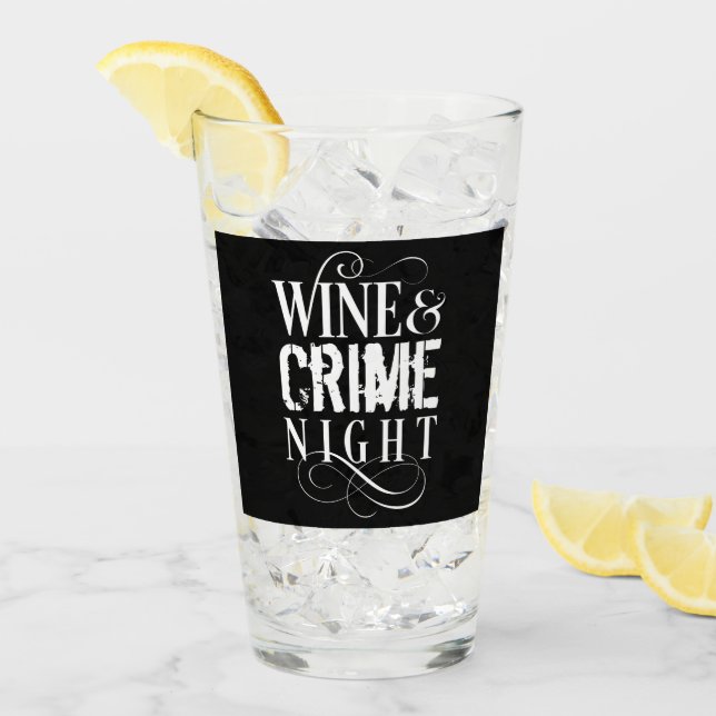 Wine & Crime Night - funny true crime Glass (Front Ice)