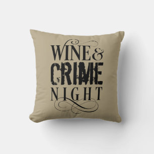 Wine & Crime Night - funny true crime Throw Pillow