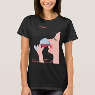 Wine Davids Drink It Quickly T-Shirt
