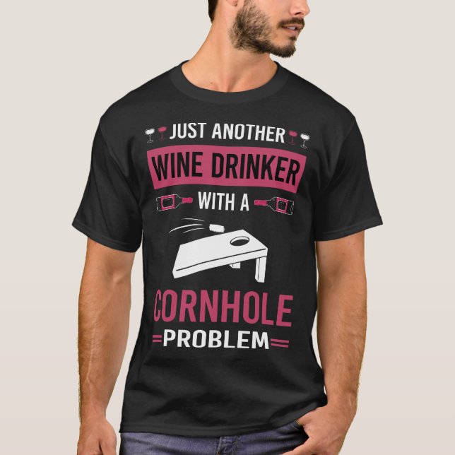 Wine Drinker Cornhole T-Shirt (Front)