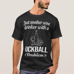 Wine Drinker Kickball T-Shirt