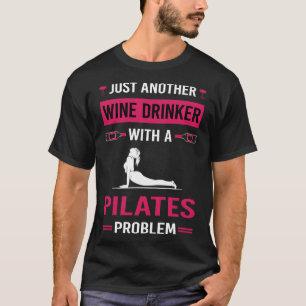 Wine Drinker Pilates T-Shirt