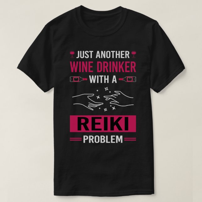 Wine Drinker Reiki T-Shirt (Design Front)
